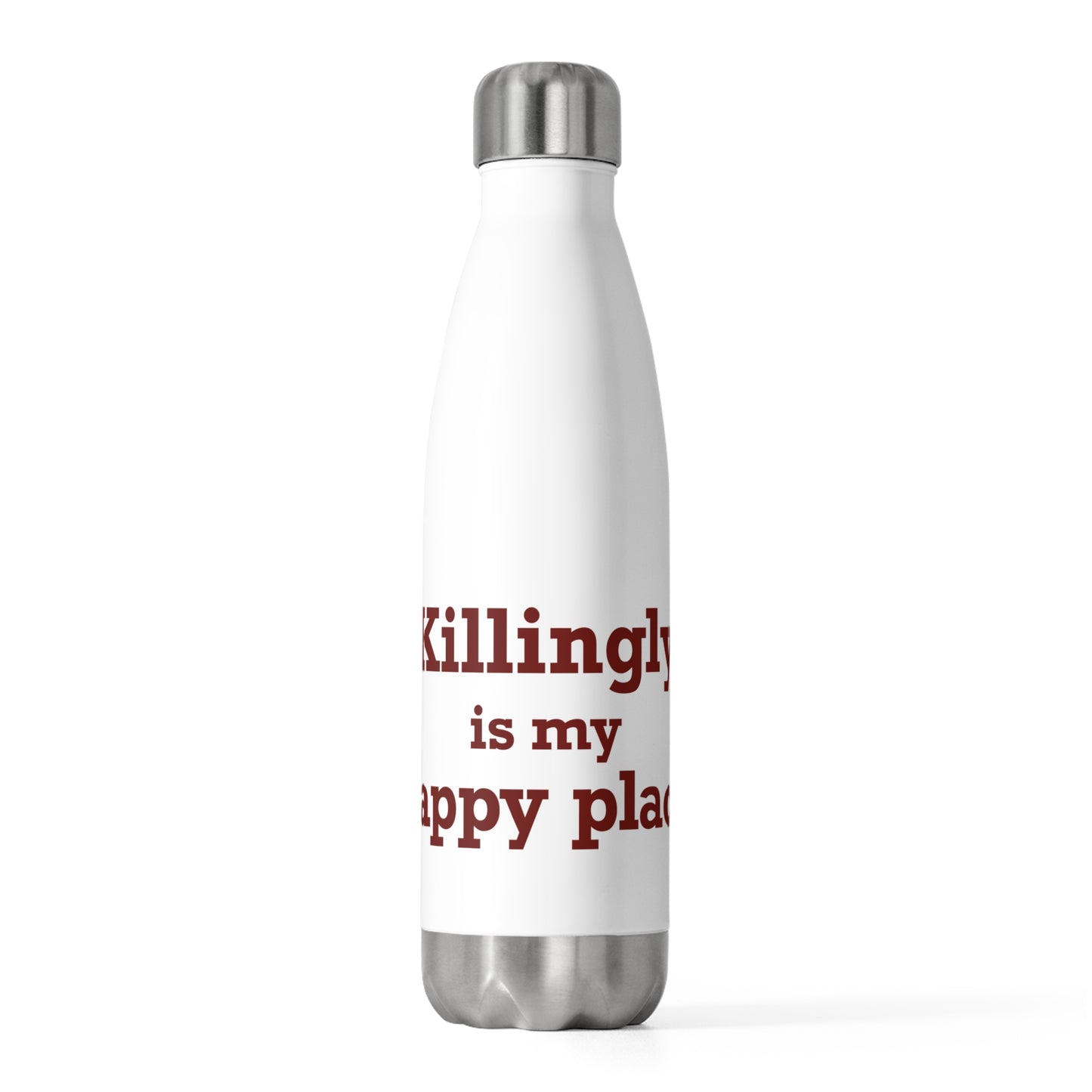 Killingly is My Happy Place 20oz Insulated Bottle
