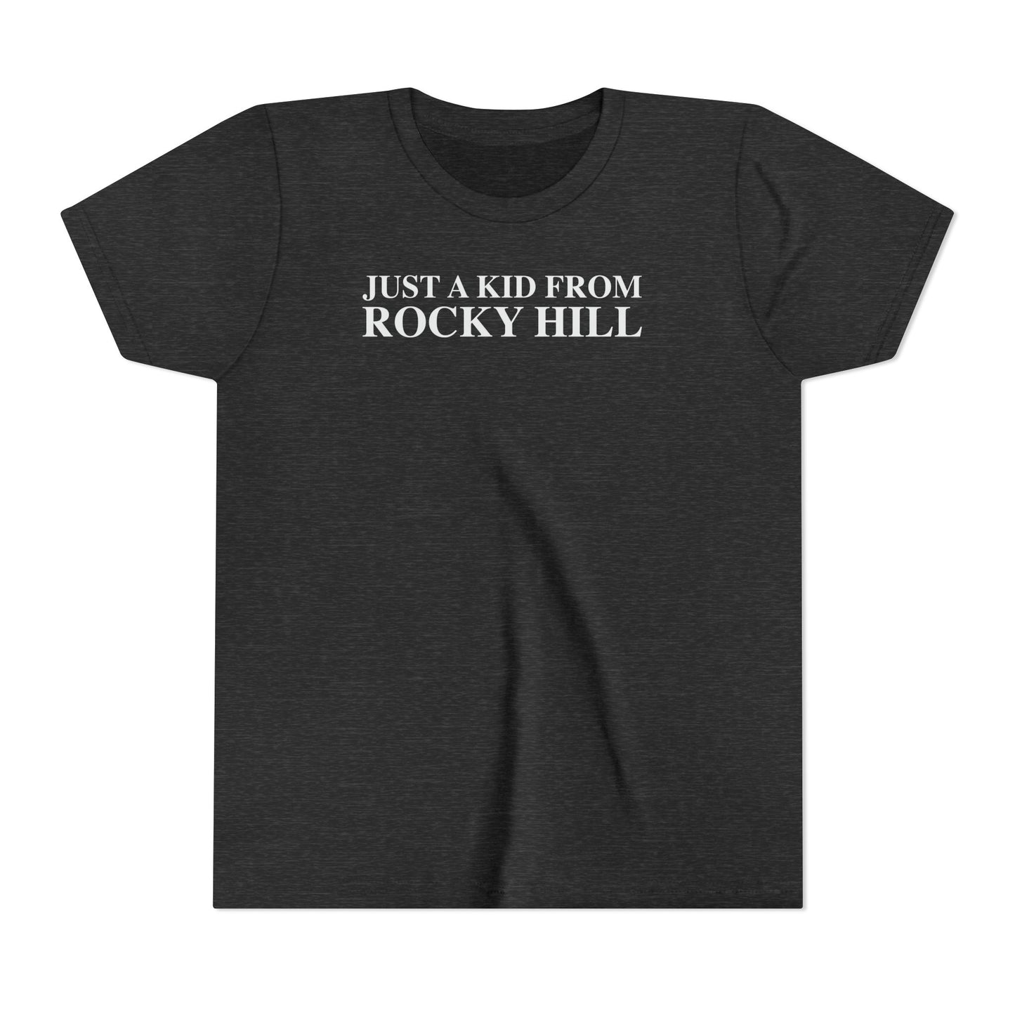 Just a kid from Rocky Hill Youth Short Sleeve T-Shirt