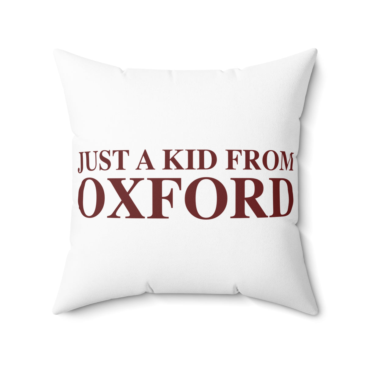 Just a kid from Oxford Polyester Square Pillow
