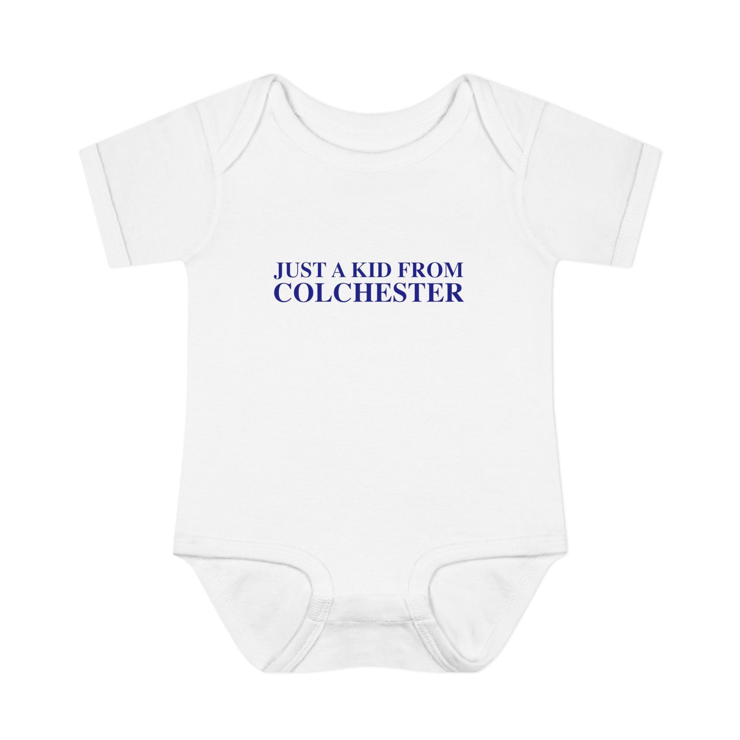 Just a kid from Colchester Infant Baby Rib Bodysuit