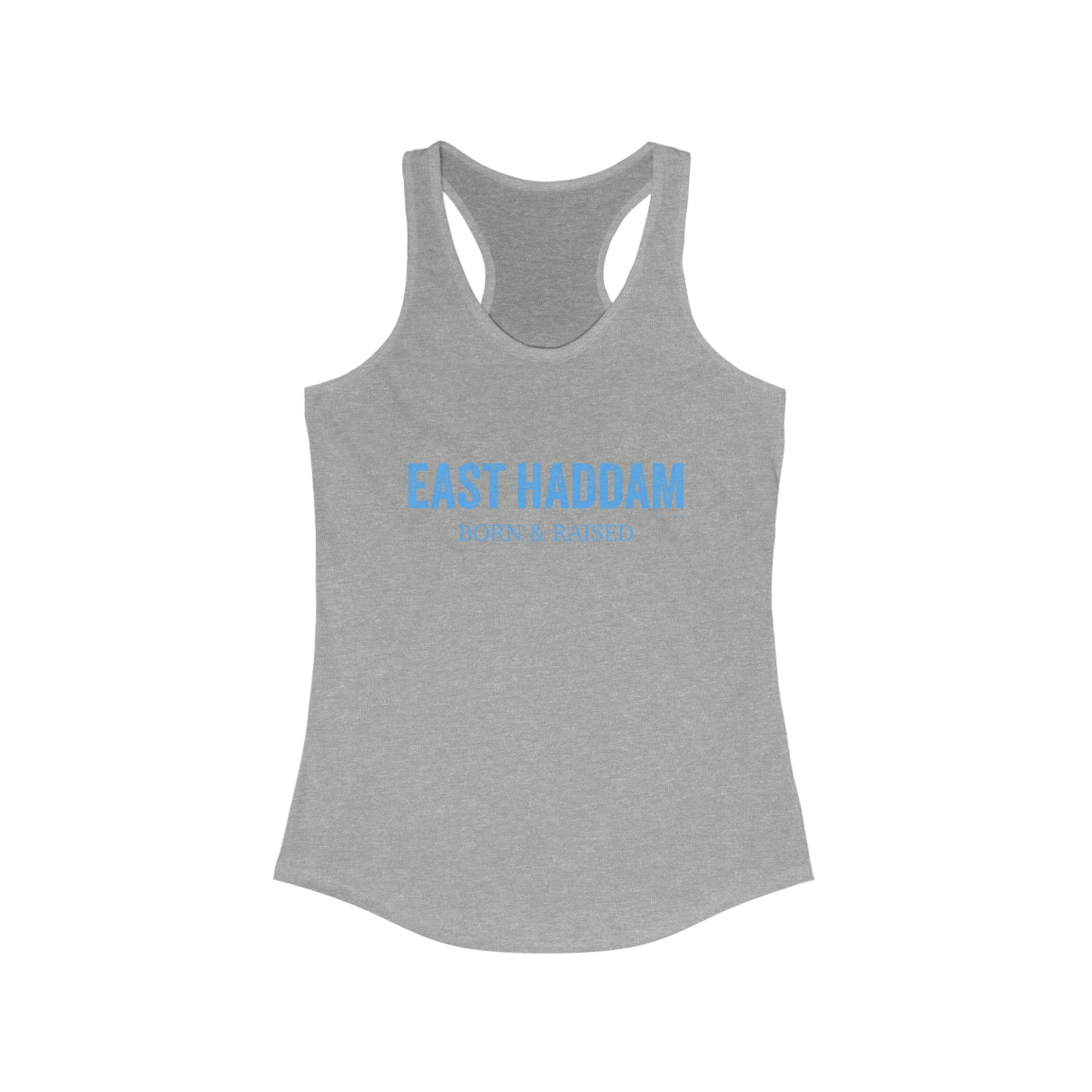 East Haddam Born & Raised Women's Ideal Racerback Tank