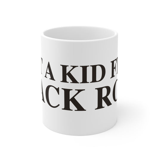 Just a kid from Black Rock Mug 11oz