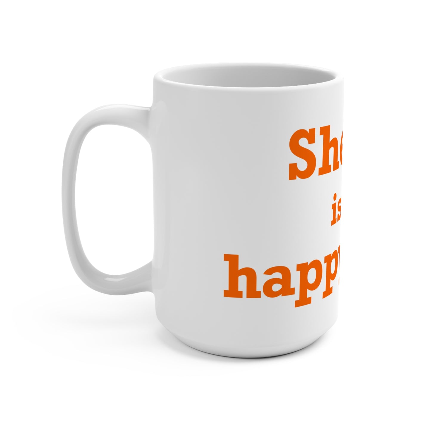 Shelton Is My Happy Place Mug 15oz