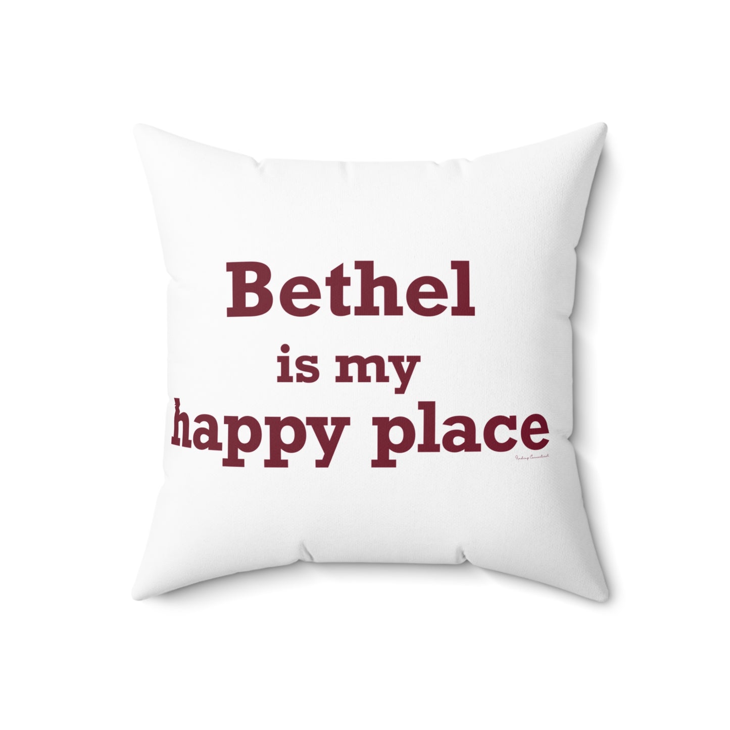 Bethel Is My Happy Place Spun Polyester Square Pillow