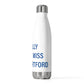 I Really Really Miss West Hartford 20 oz Insulated Bottle