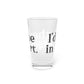 I’d rather be in Bridgeport Pint Glass, 16oz