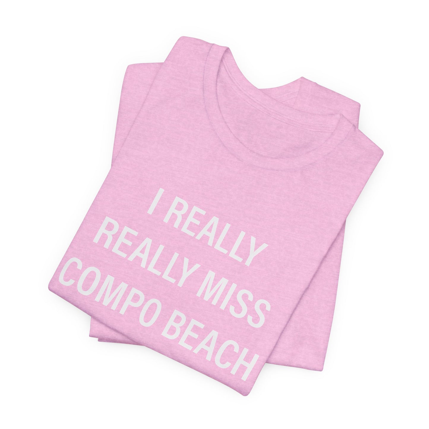 I Really Really Miss Compo Beach Unisex Jersey Short Sleeve T-Shirt