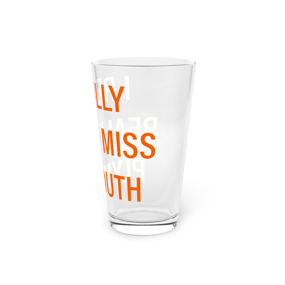 I Really Really Miss Plymouth Pint Glass, 16oz