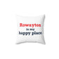 Rowayton is My Happy Place Spun Polyester Square Pillow