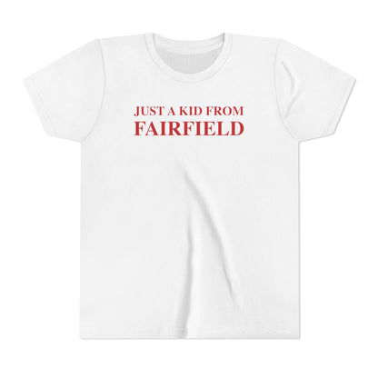 Just a kid from Fairfield Youth Short Sleeve T-Shirt