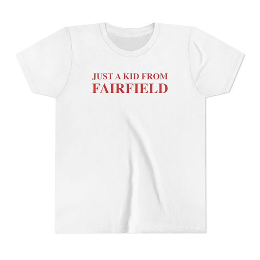 Just a kid from Fairfield Youth Short Sleeve T-Shirt