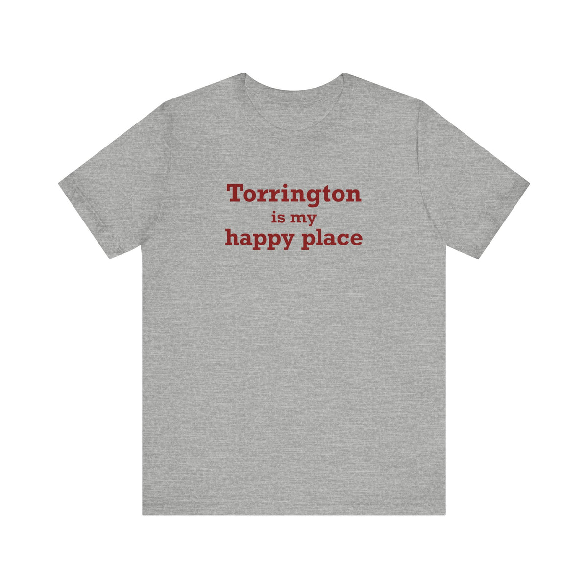 Torrington is My Happy Place Jersey Short Sleeve T-Shirt