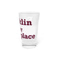 Franklin is My Happy Place  Pint Glass, 16oz