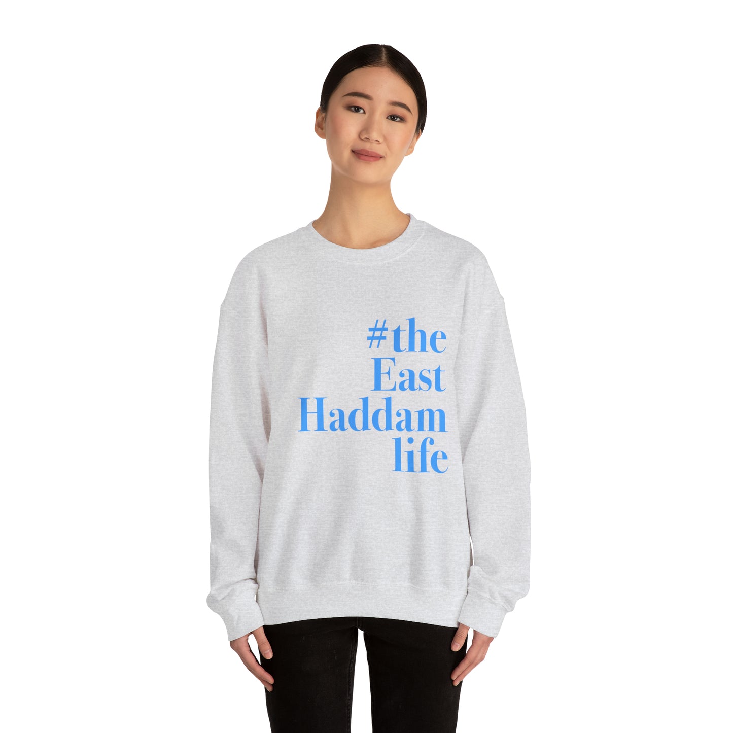 #theeasthaddamlife Unisex Heavy Blend™ Crewneck Sweatshirt