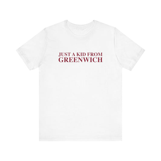 Just a kid from Greenwich Unisex Jersey Short Sleeve T-Shirt