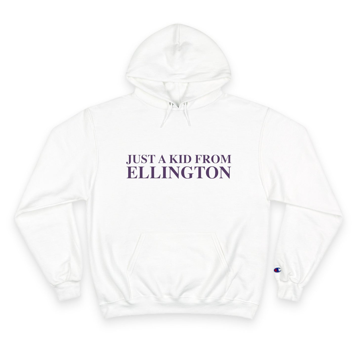 Just a kid from Ellington Champion Hoodie