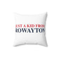 Just a kid from Rowayton Spun Polyester Square Pillow