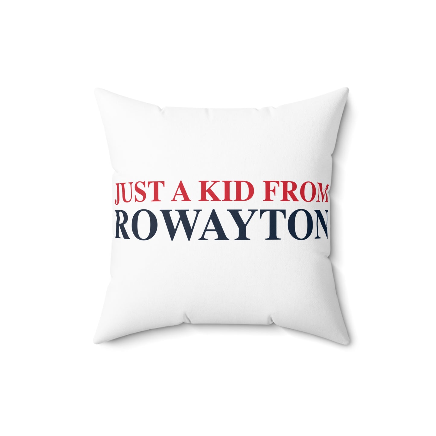 Just a kid from Rowayton Spun Polyester Square Pillow