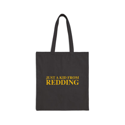 Just a kid from Redding Cotton Canvas Tote Bag