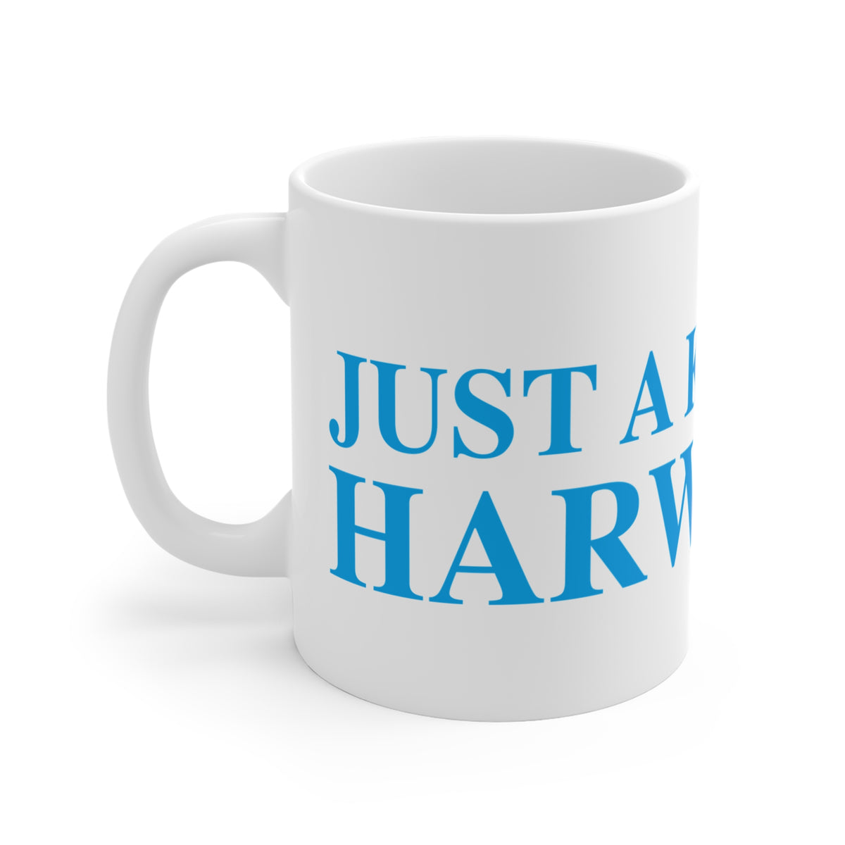 Just a kid from Harwinton Mug 11oz