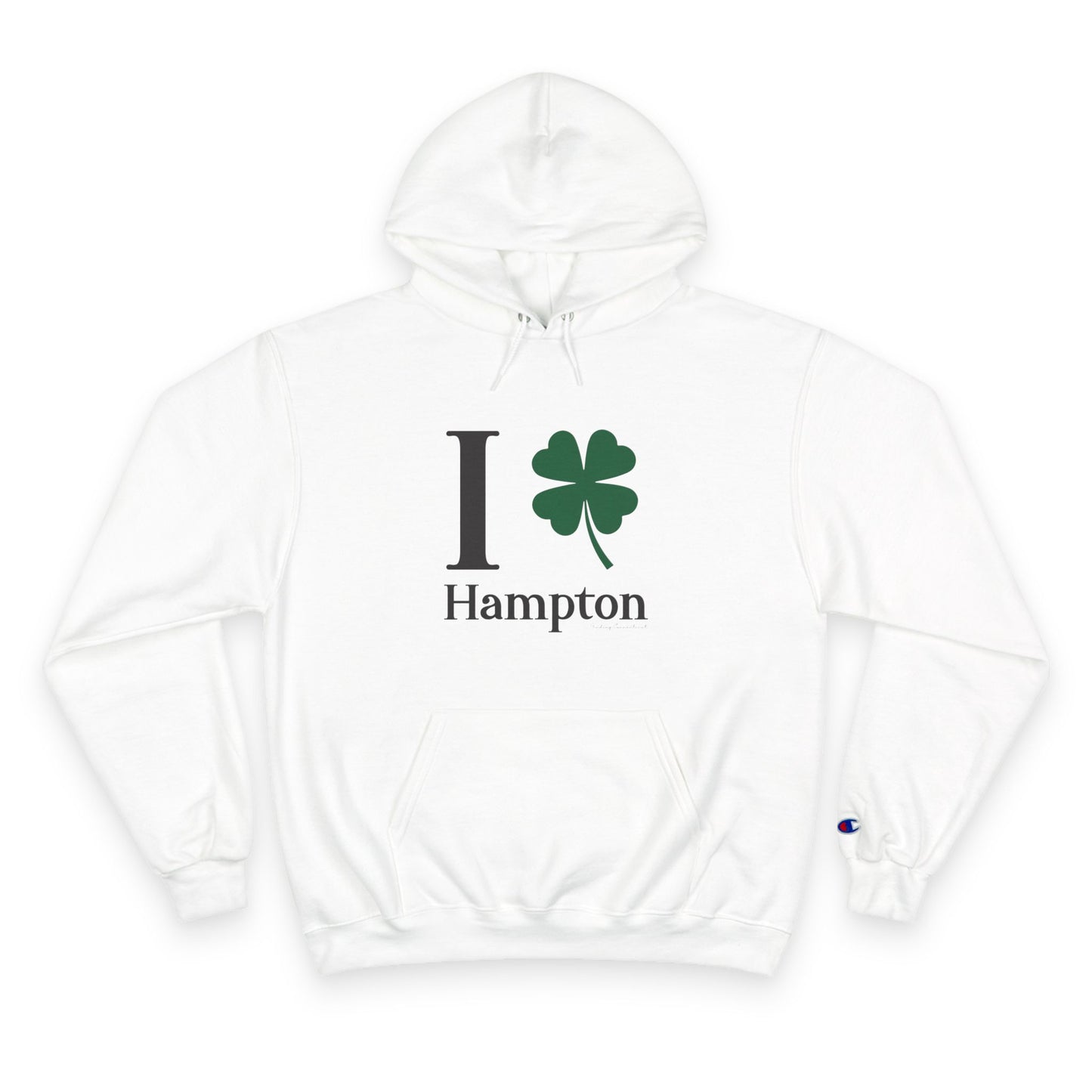 I Clover Hampton Champion Hoodie