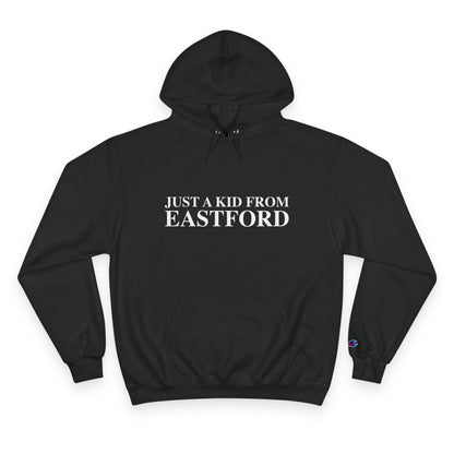 Just a kid from Eastford Champion Hoodie