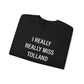 I Really Really Miss Tolland Unisex Heavy Blend™ Crewneck Sweatshirt