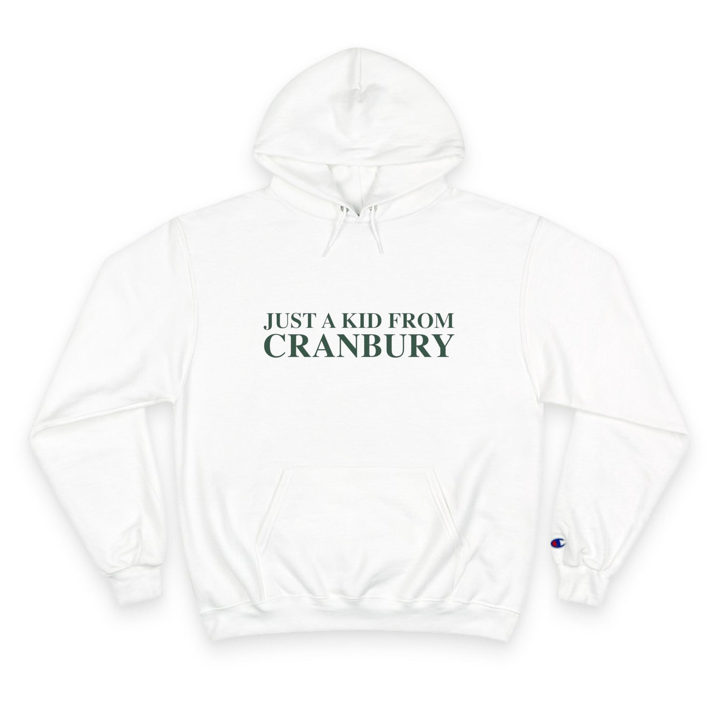 Just a kid from Cranbury Champion Hoodie