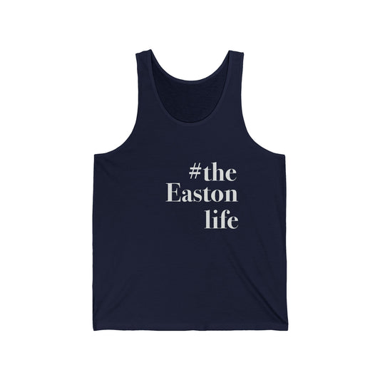 #theeastonlife Unisex Jersey Tank