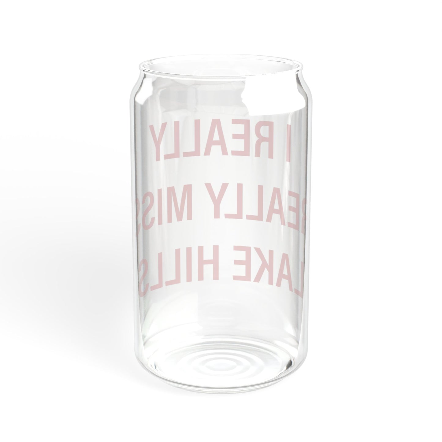 I Really Really Miss Lake Hills Sipper Glass, 16oz