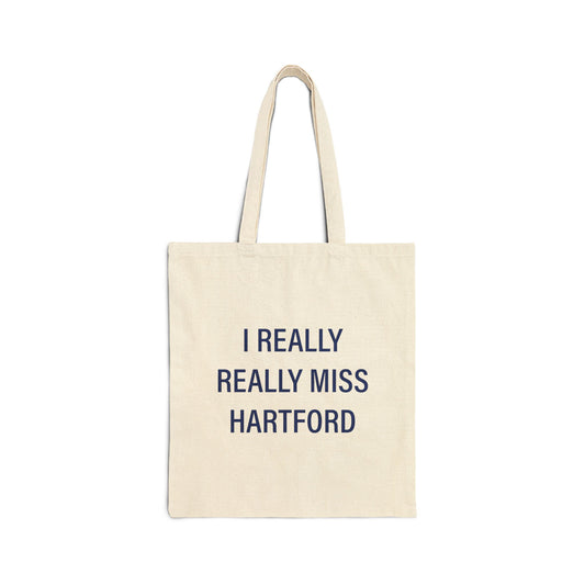 I Really Really Miss Hartford Cotton Canvas Tote Bag