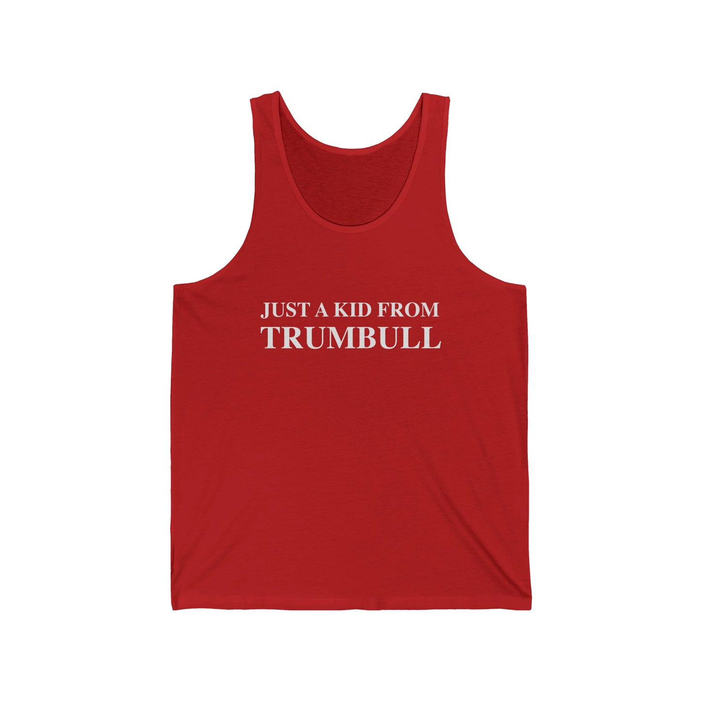 Just a kid from Trumbull Unisex Jersey Tank