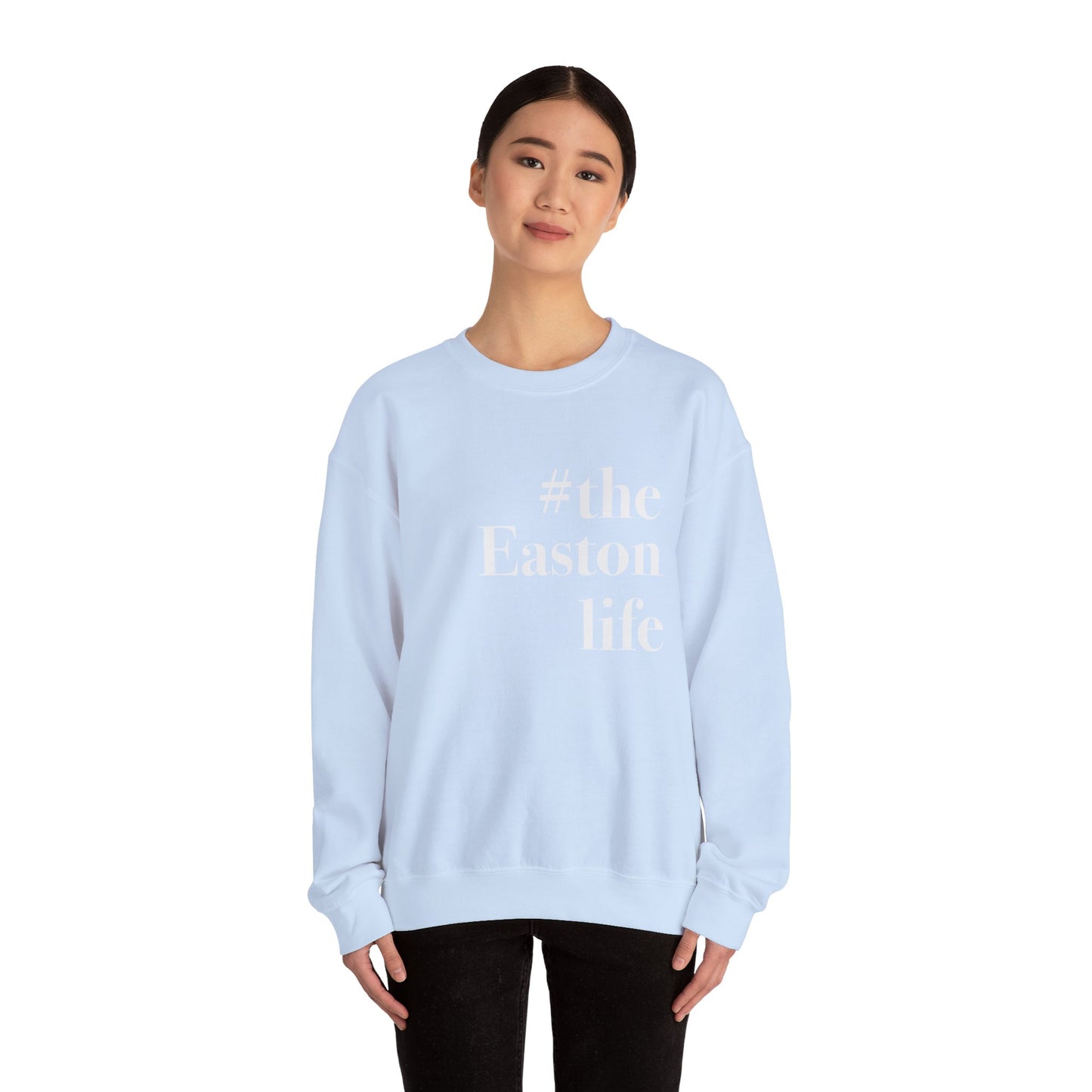 #theeastonlife Unisex Heavy Blend™ Crewneck Sweatshirt