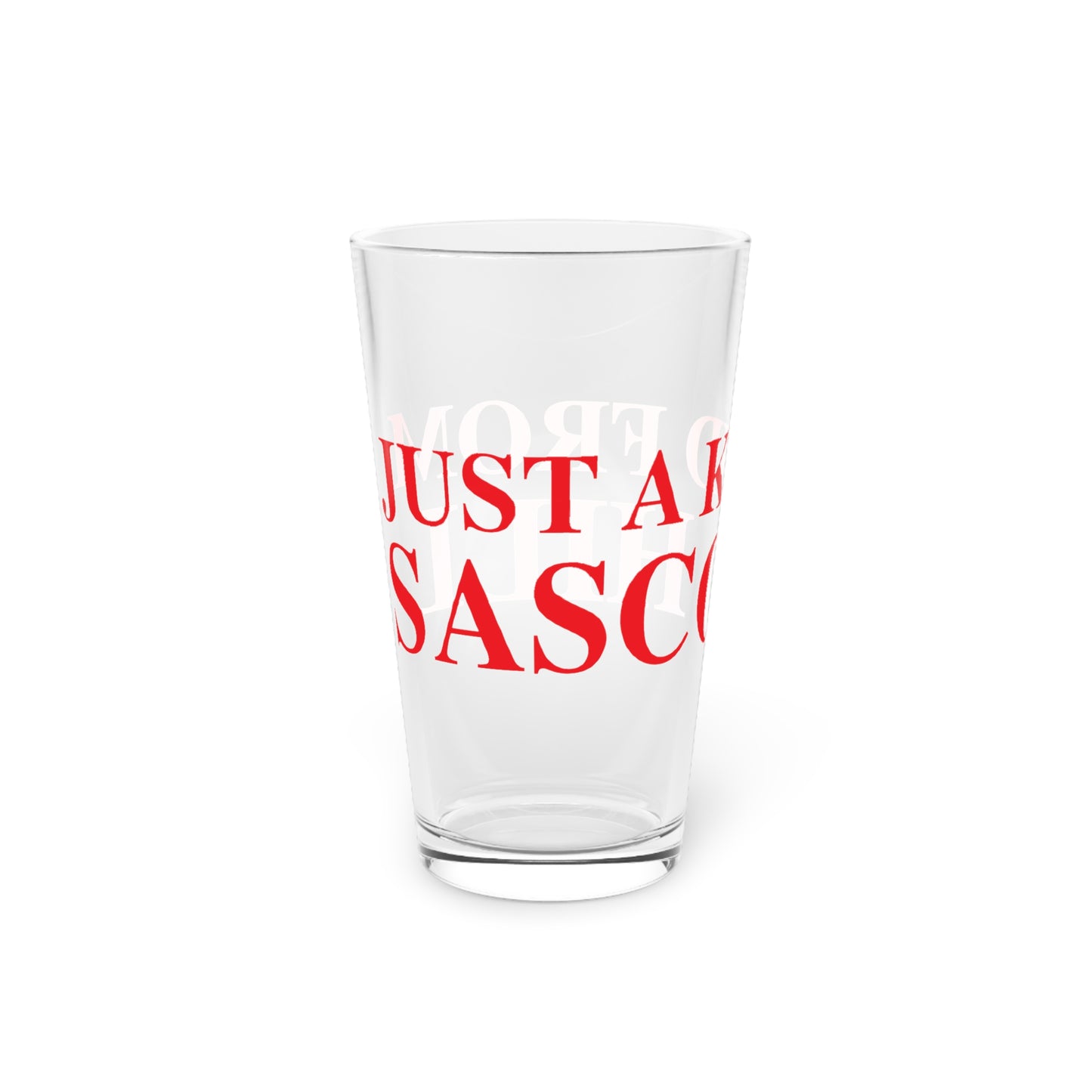 Just a kid from Sasco Hill Pint Glass, 16oz
