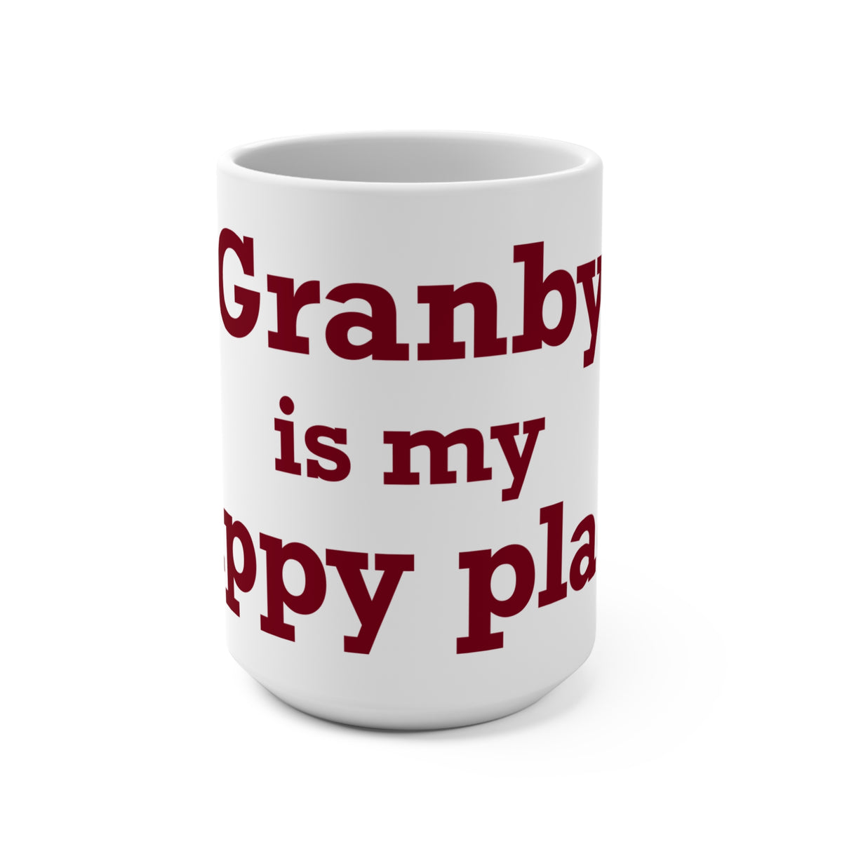 Granby is My Happy Place Mug 15oz