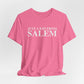 Just a kid from Salem Unisex Jersey Short Sleeve T-Shirt