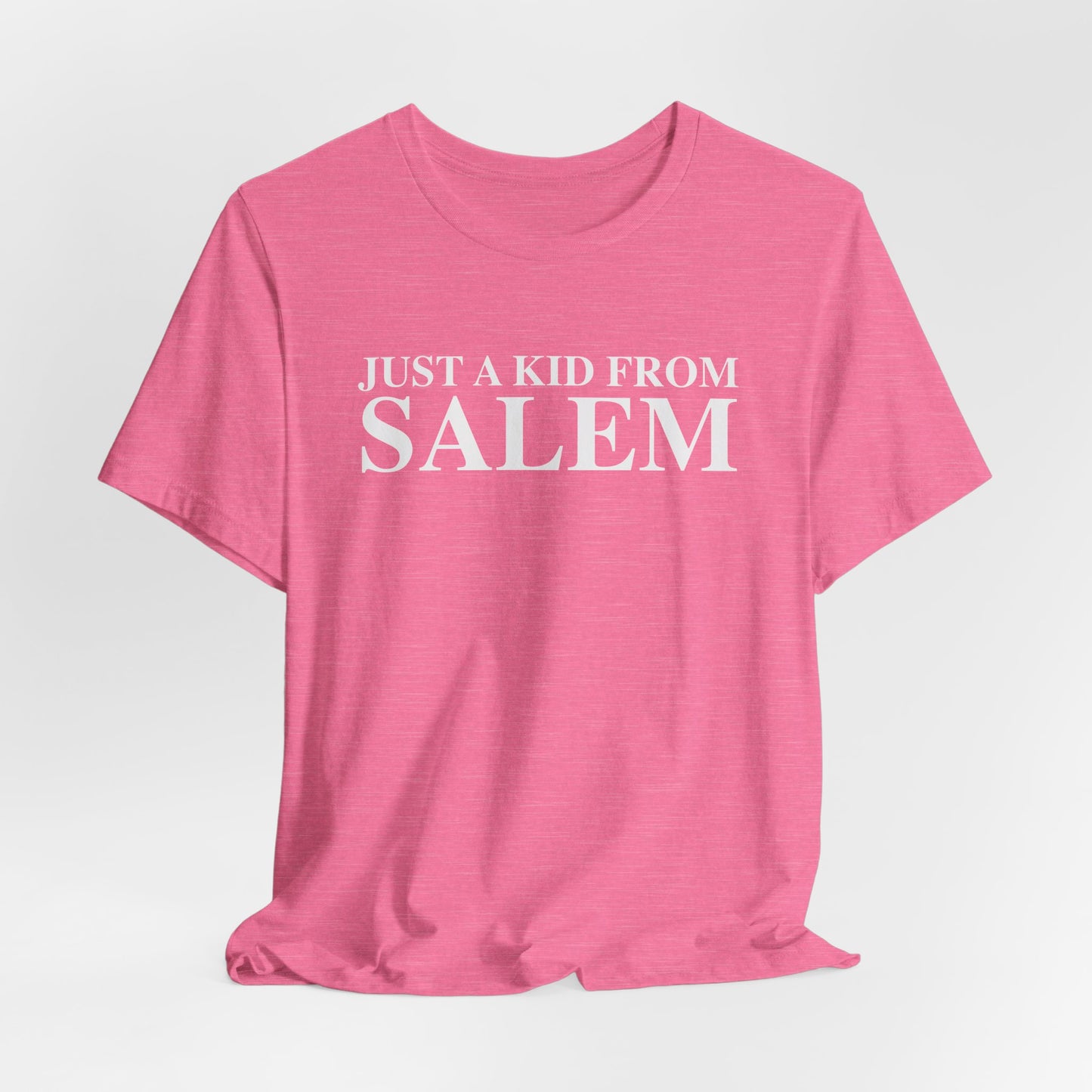 Just a kid from Salem Unisex Jersey Short Sleeve T-Shirt