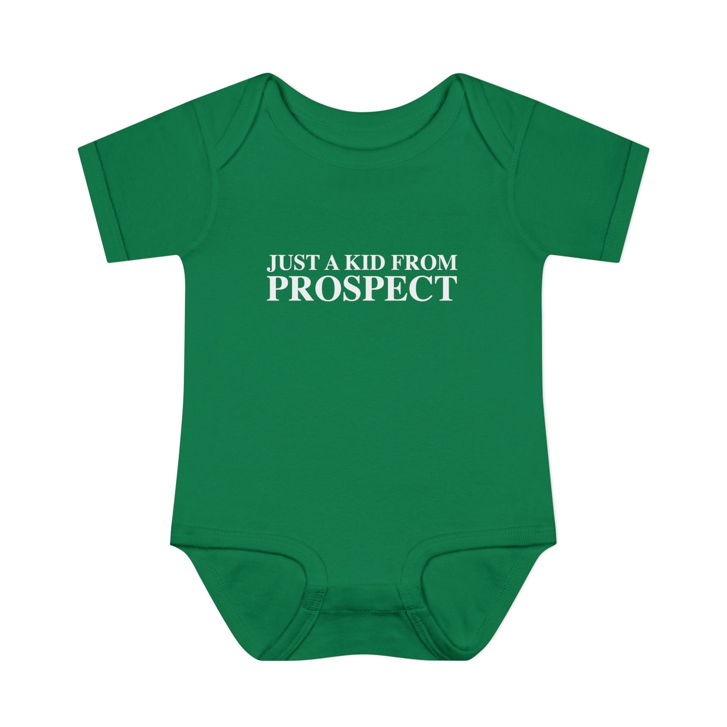 Just a kid from Prospect Infant Baby Rib Bodysuit