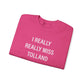 I Really Really Miss Tolland Unisex Heavy Blend™ Crewneck Sweatshirt