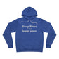 Deep River is My Happy Place Unisex Sponge Fleece Pullover Hoodie