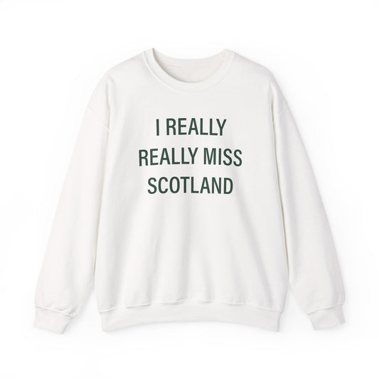 I Really Really Miss Scotland Unisex Heavy Blend™ Crewneck Sweatshirt