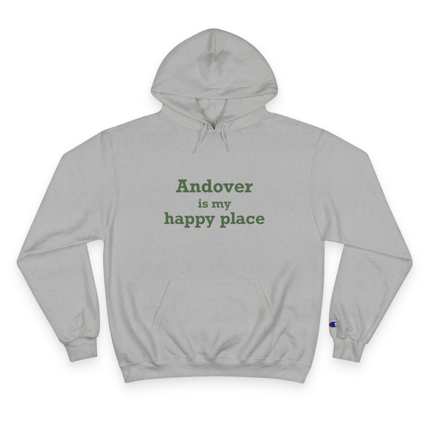Andover is My Happy Place Champion Hoodie