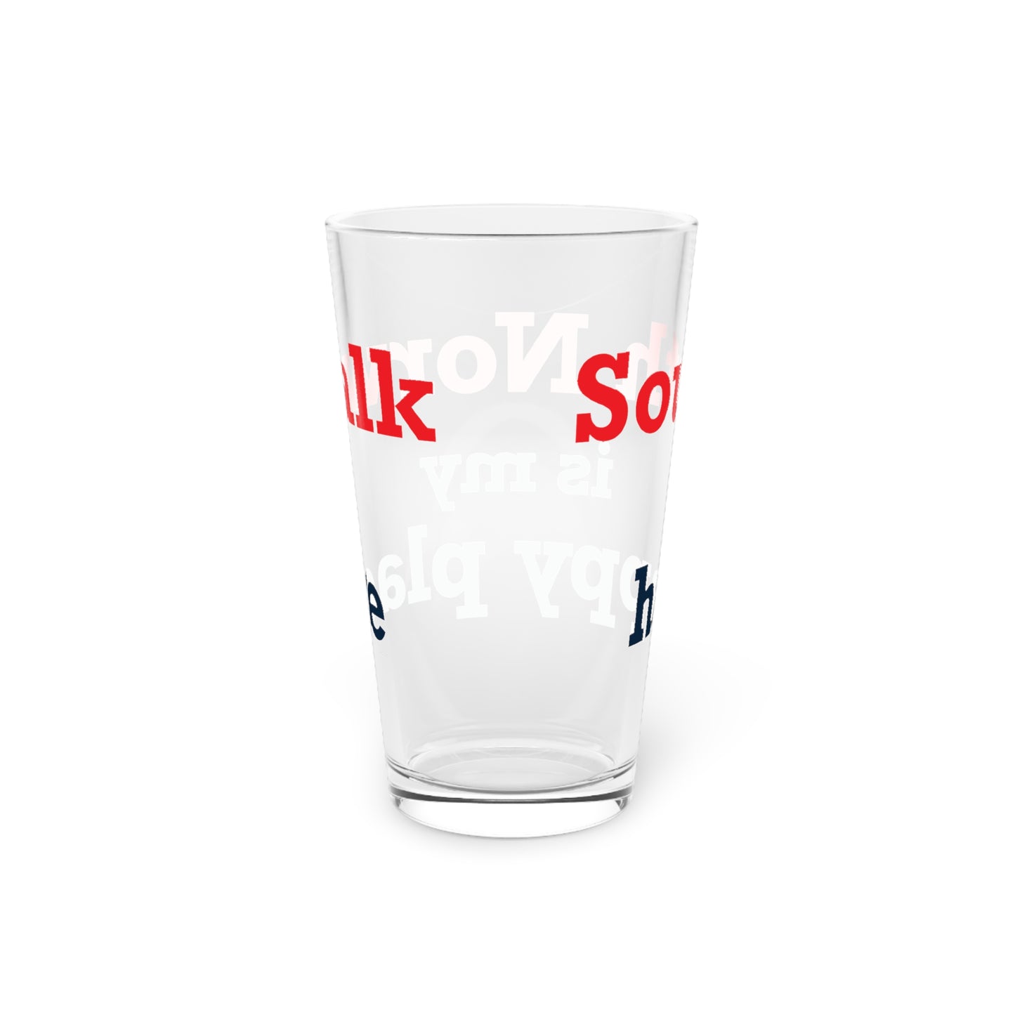 South Norwalk is My Happy Place Pint Glass, 16oz