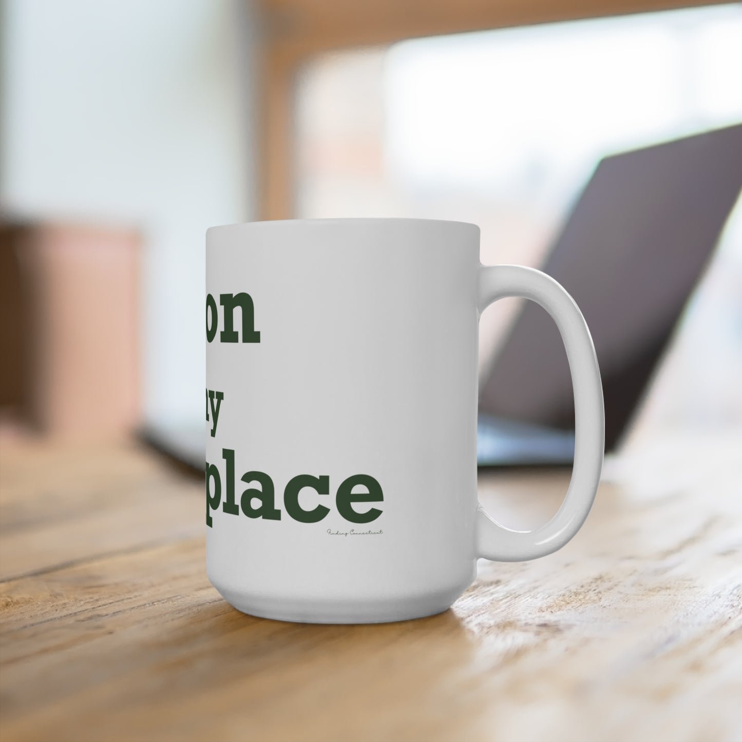 Union is My Happy Place  Mug 15oz