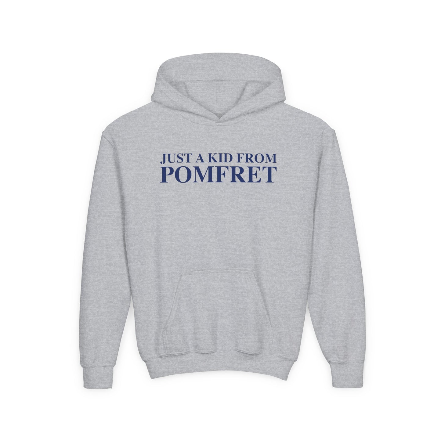 Just a kid from Pomfret Youth Heavy Blend Hooded Sweatshirt