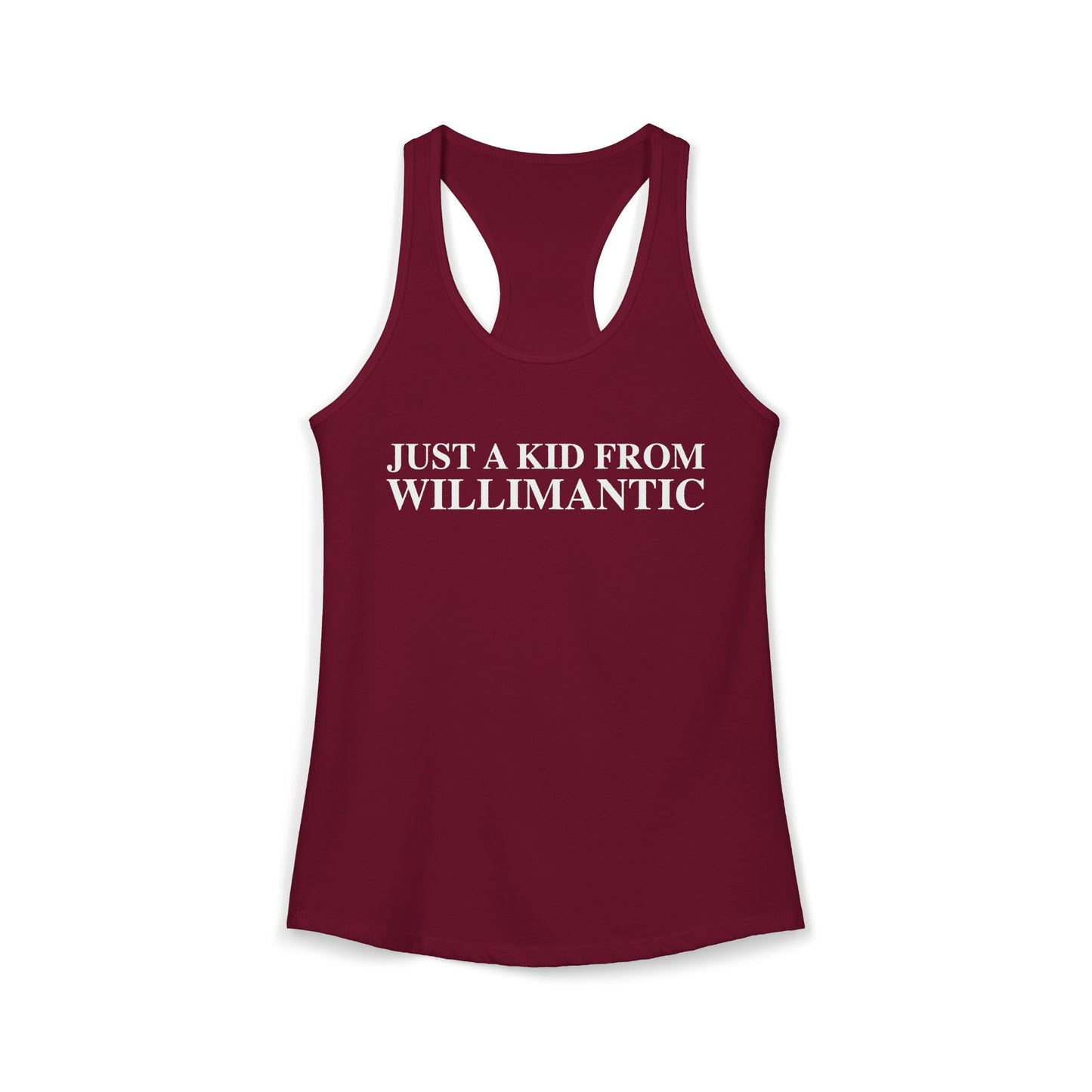 Just a kid from Willimantic Women's Ideal Racerback Tank Top