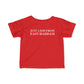 Just a kid from East Haddam Infant Fine Jersey T-Shirt
