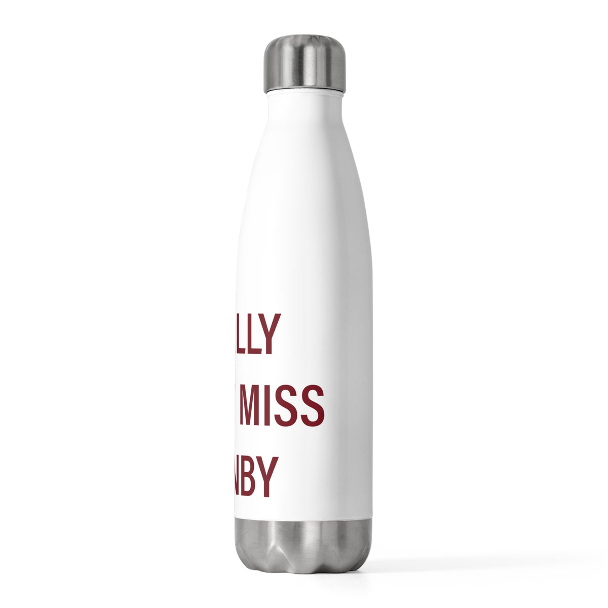 I Really Really Miss Granby 20 oz Insulated Bottle