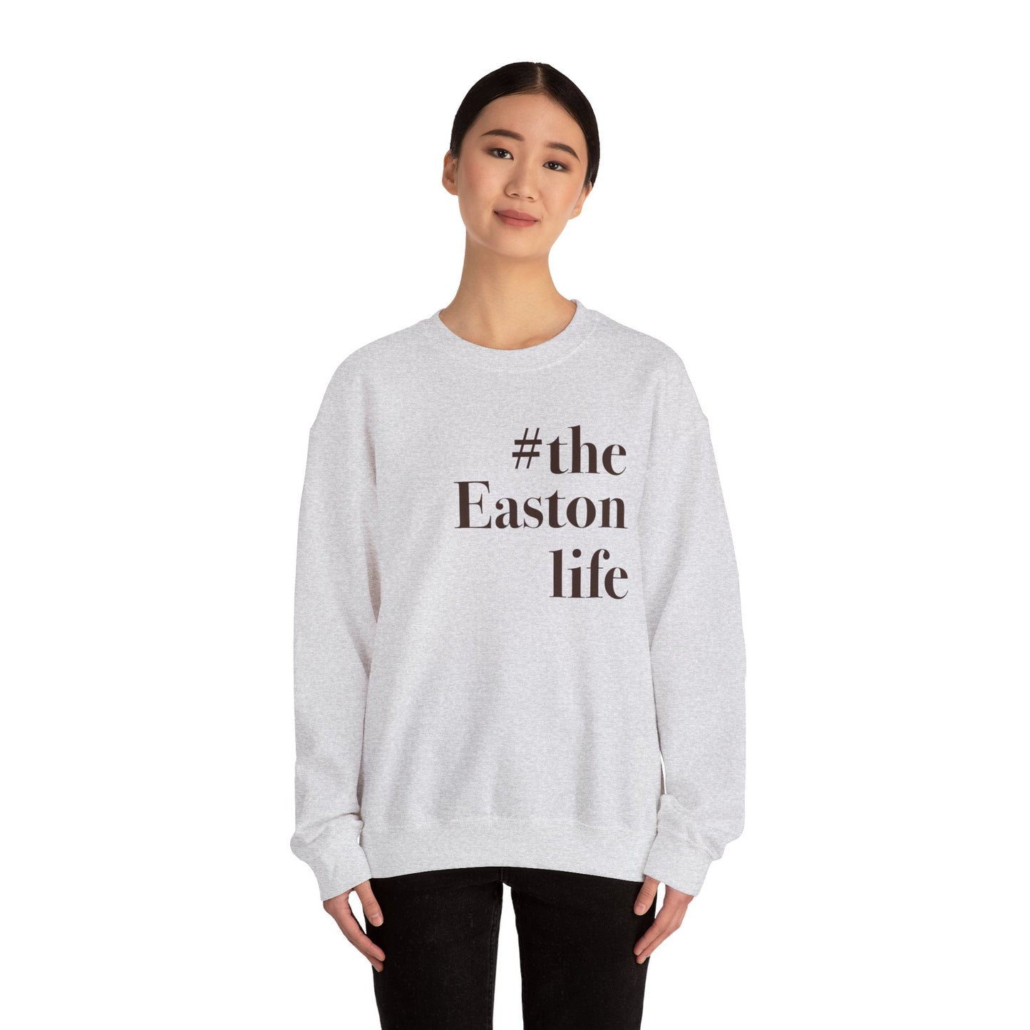 #theeastonlife Unisex Heavy Blend™ Crewneck Sweatshirt