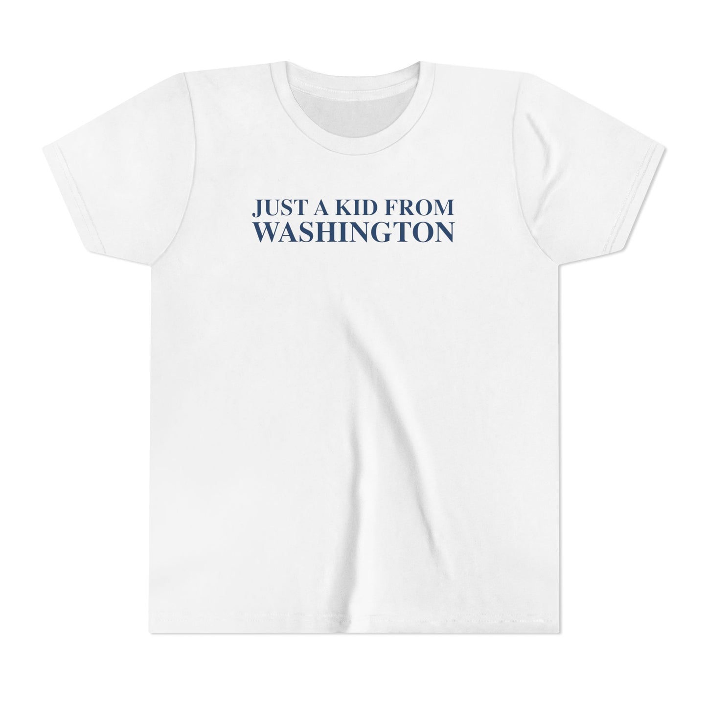 Just a kid from Washington Youth Short Sleeve T-Shirt